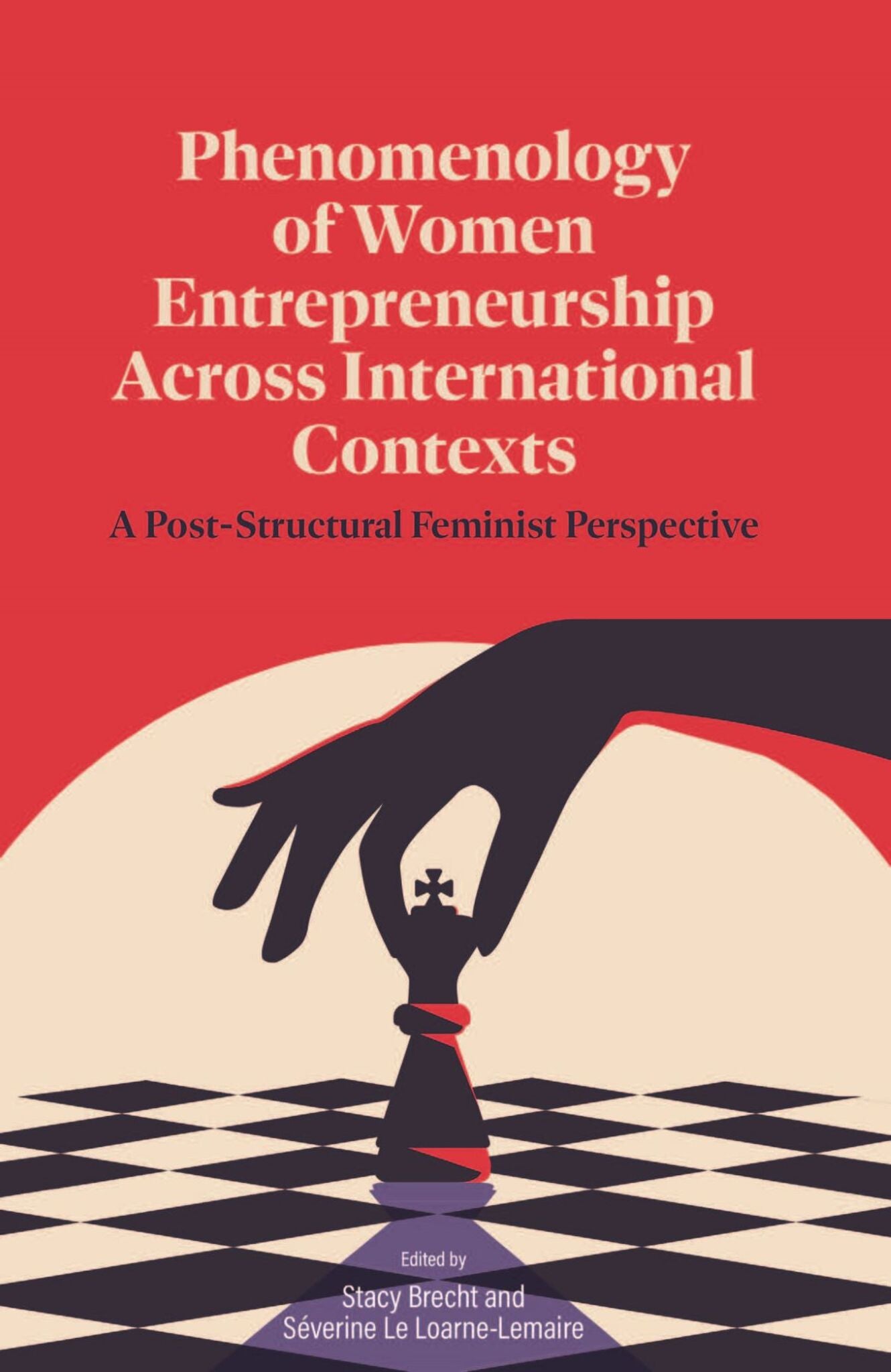 Phenomenology of Women's Entrepreneurship Across International Contexts